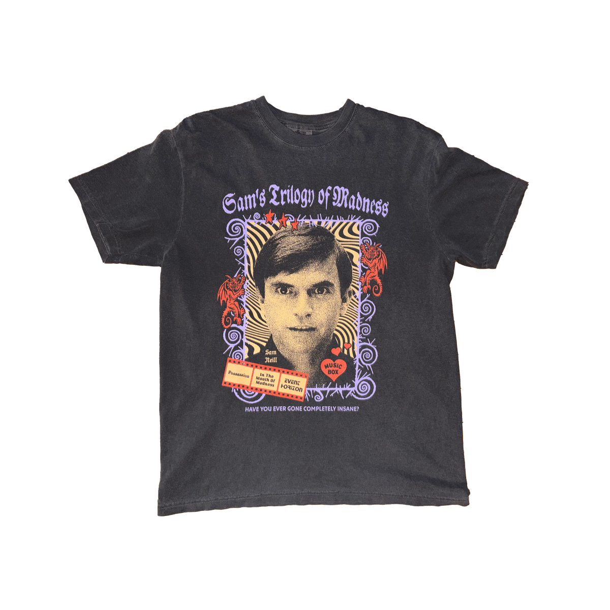 Sam Neill Trilogy of Madness Tee